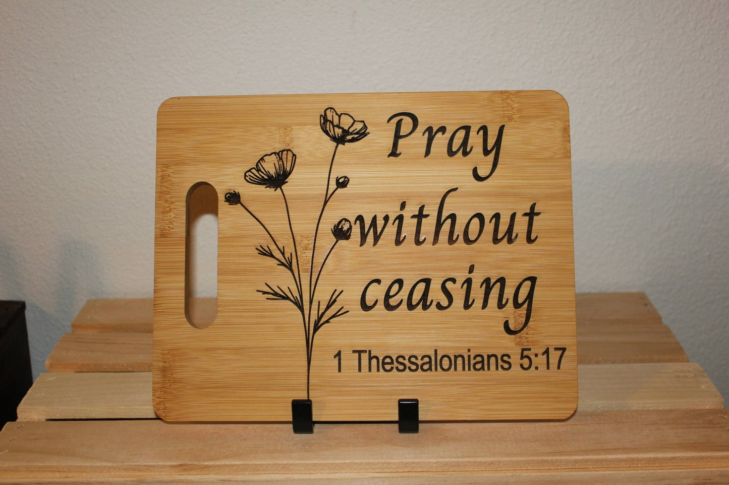 Engraved Bamboo Décor – "Pray Without Ceasing" (1 Thessalonians 5:17) - HisWord Designs