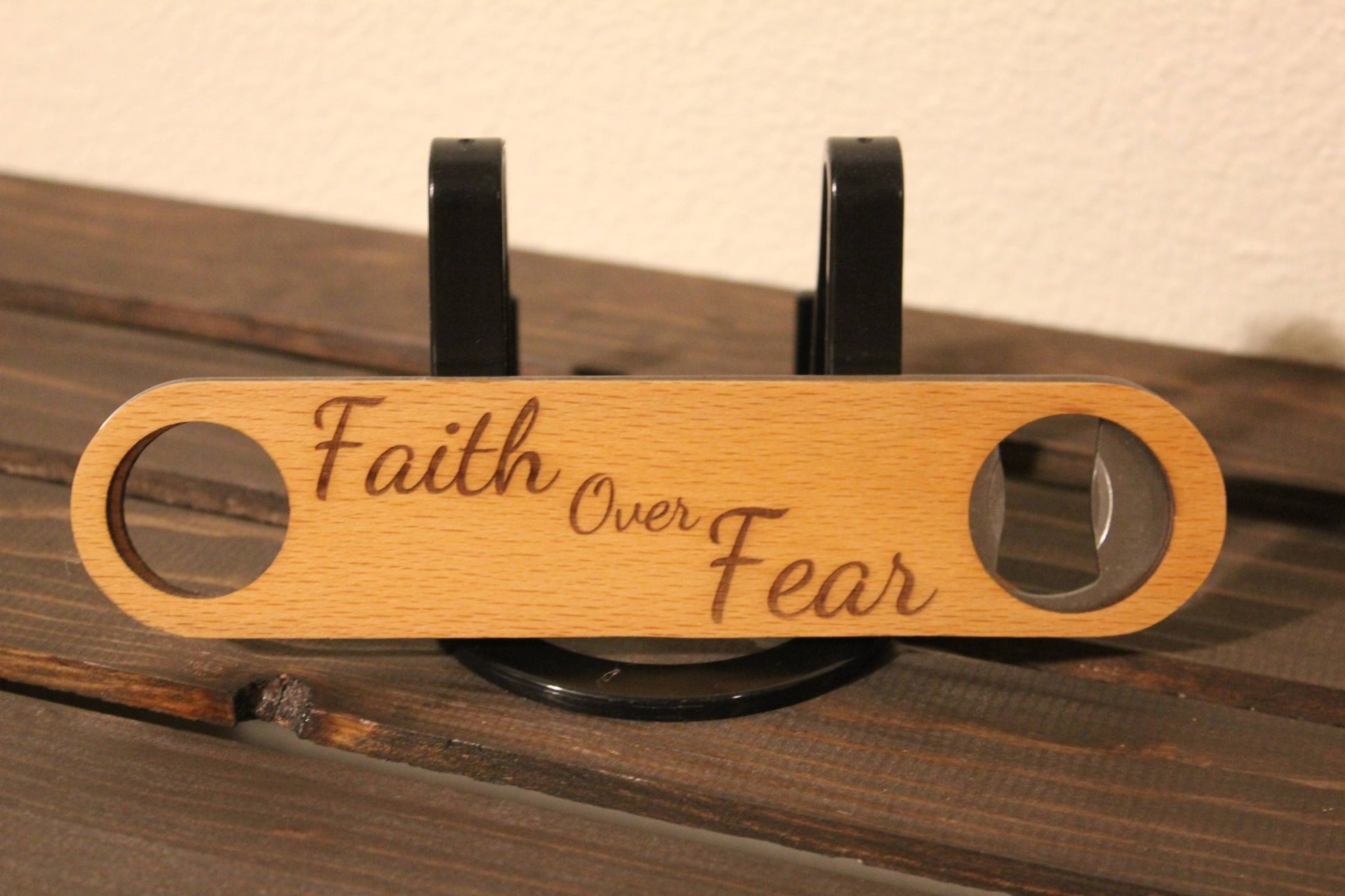 Faith over fear bottle opener - HisWord Designs