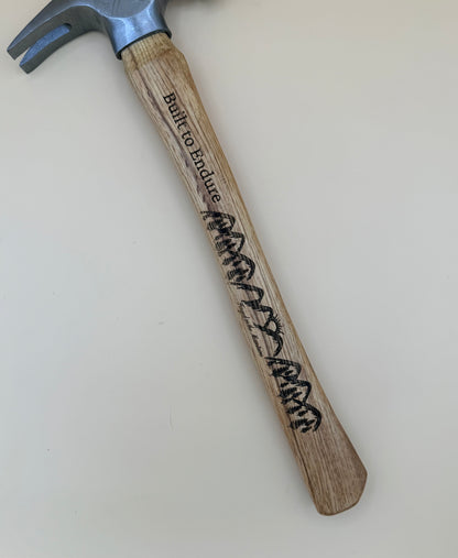 Built to Endure Engraved Hardwood Hammer | Mountain Landscape Gift for Men - Built to Endure Engraved Hardwood Hammer | Mountain Landscape Gift for Men