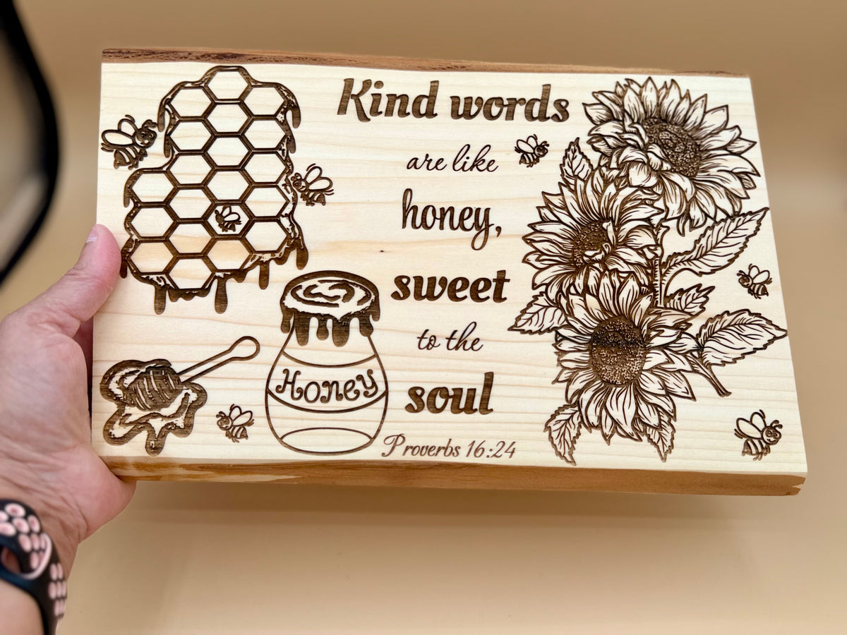 Kind Words Are Like Honey Live Edge Wood Plaque - Proverbs 16:24 - Kind Words Are Like Honey Live Edge Wood Plaque - Proverbs 16:24 - Handcrafted Engraved Gift by His Word Designs