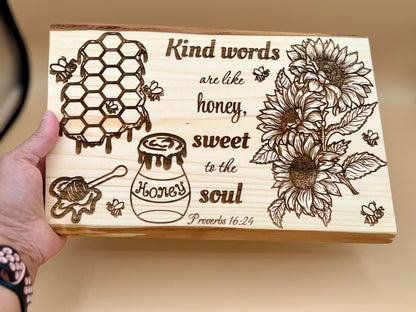 Kind Words Are Like Honey Live Edge Wood Plaque - Proverbs 16:24 - Kind Words Are Like Honey Live Edge Wood Plaque - Proverbs 16:24 - Handcrafted Engraved Gift by His Word Designs