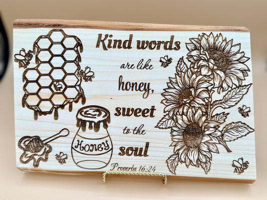 Kind Words Are Like Honey Live Edge Wood Plaque - Proverbs 16:24 - Kind Words Are Like Honey Live Edge Wood Plaque - Proverbs 16:24 - Handcrafted Engraved Gift by His Word Designs