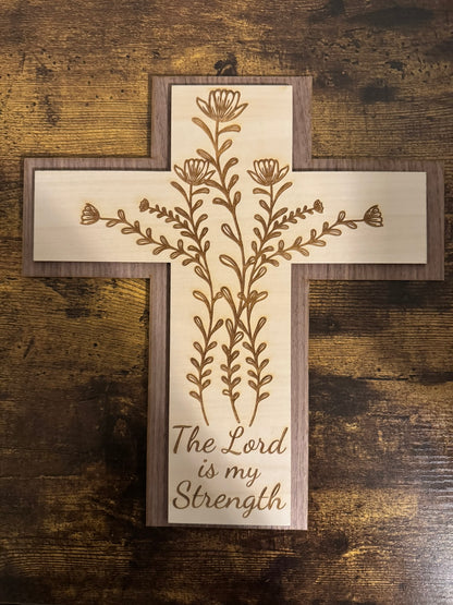 Laser - Engraved Wooden Cross – "The Lord is my strength" Wall Art - HisWord Designs