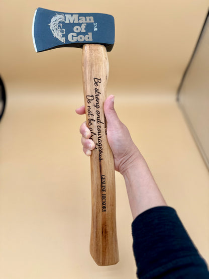 Man of God Laser Engraved Hickory Camp Hatchet (Deuteronomy 31:6) - Man of God hickory camp hatchet with Deuteronomy 31:6 engraving, held vertically — His Word Designs