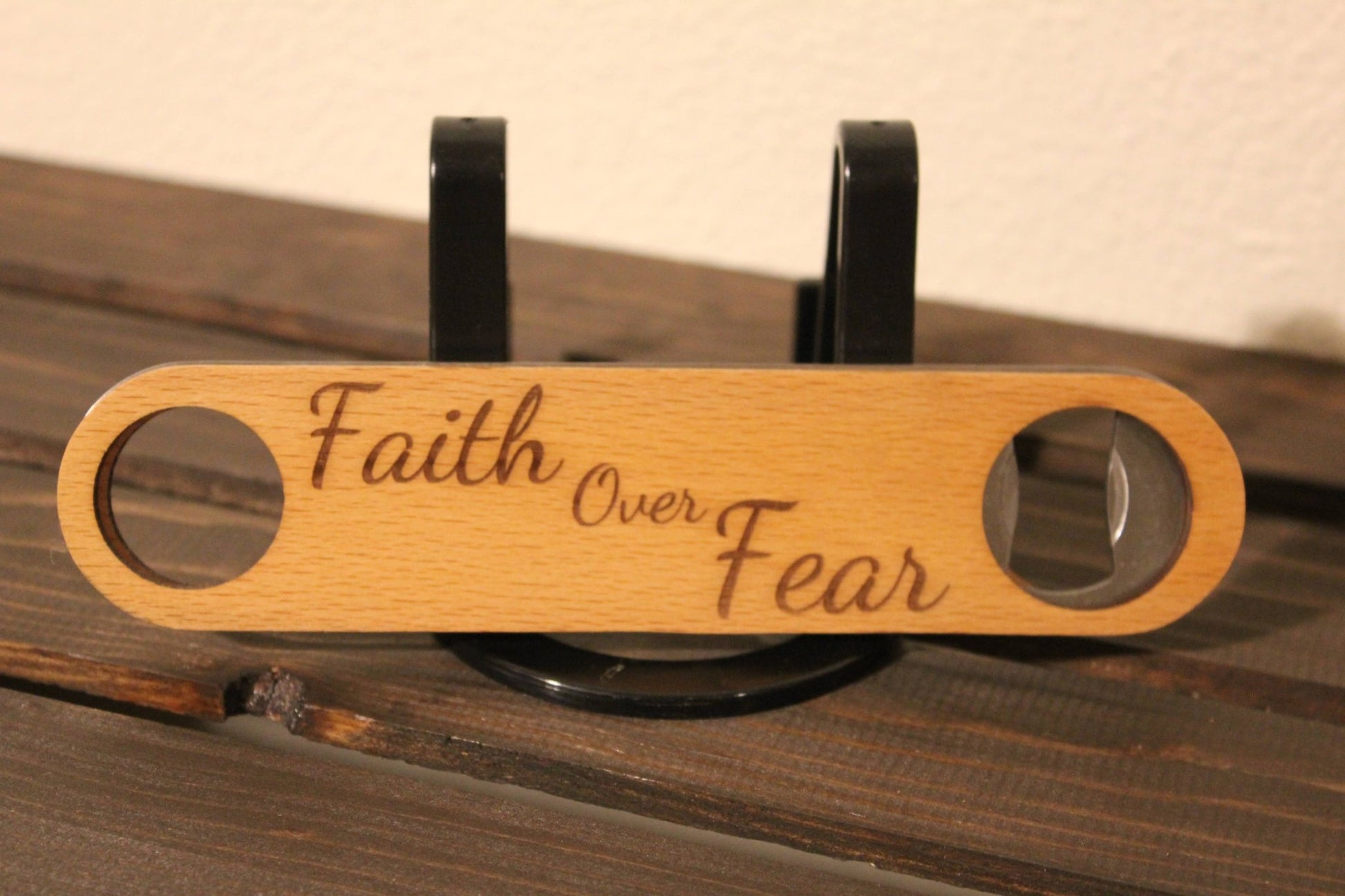 Faith over fear bottle opener - HisWord Designs