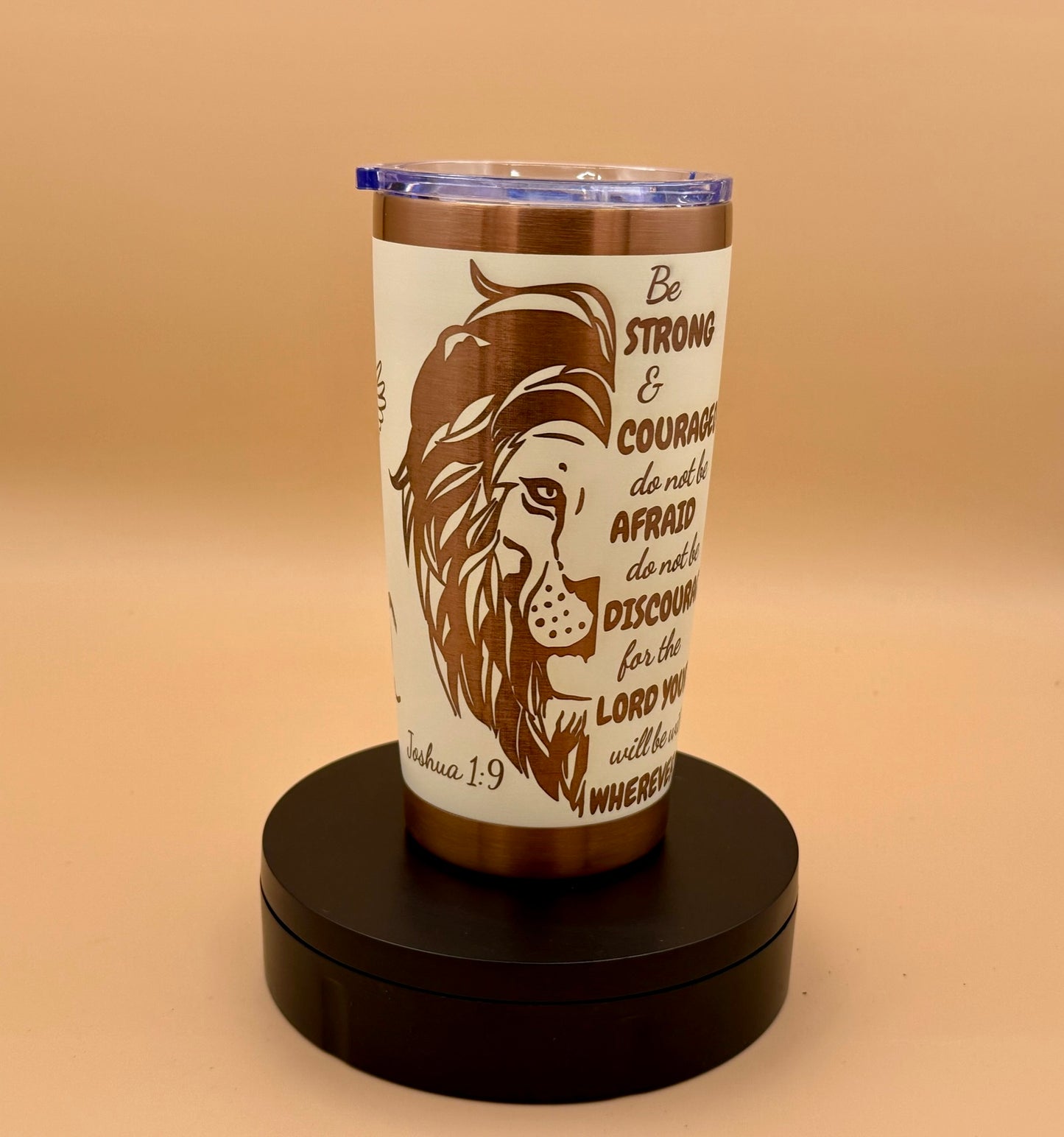 Joshua 1:9 Christian Lion Faith Tumbler | Engraved Copper Reveal 20 oz Cup - His Word Designs