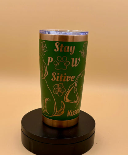 Stay Paw - sitive Dog Tumbler | Engraved Faith Dog Lover Copper Reveal 20 oz - His Word Designs