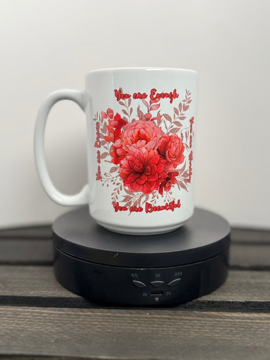 You Are Enough Floral Mug – Brave, Beautiful, Worthy (15 oz) - HisWord Designs