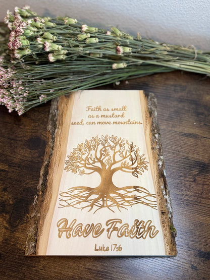 Have Faith Live Edge Wood Sign, Luke 17:6, Christian Wall Art, Handmade Basswood Decor, Spiritual Gift for Prayer Room, Pastor or Couple - His Word Designs