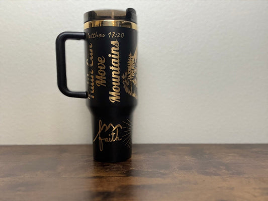40 oz Engraved Tumbler - Black & Gold - Faith Can Move Mountains - HisWord Designs