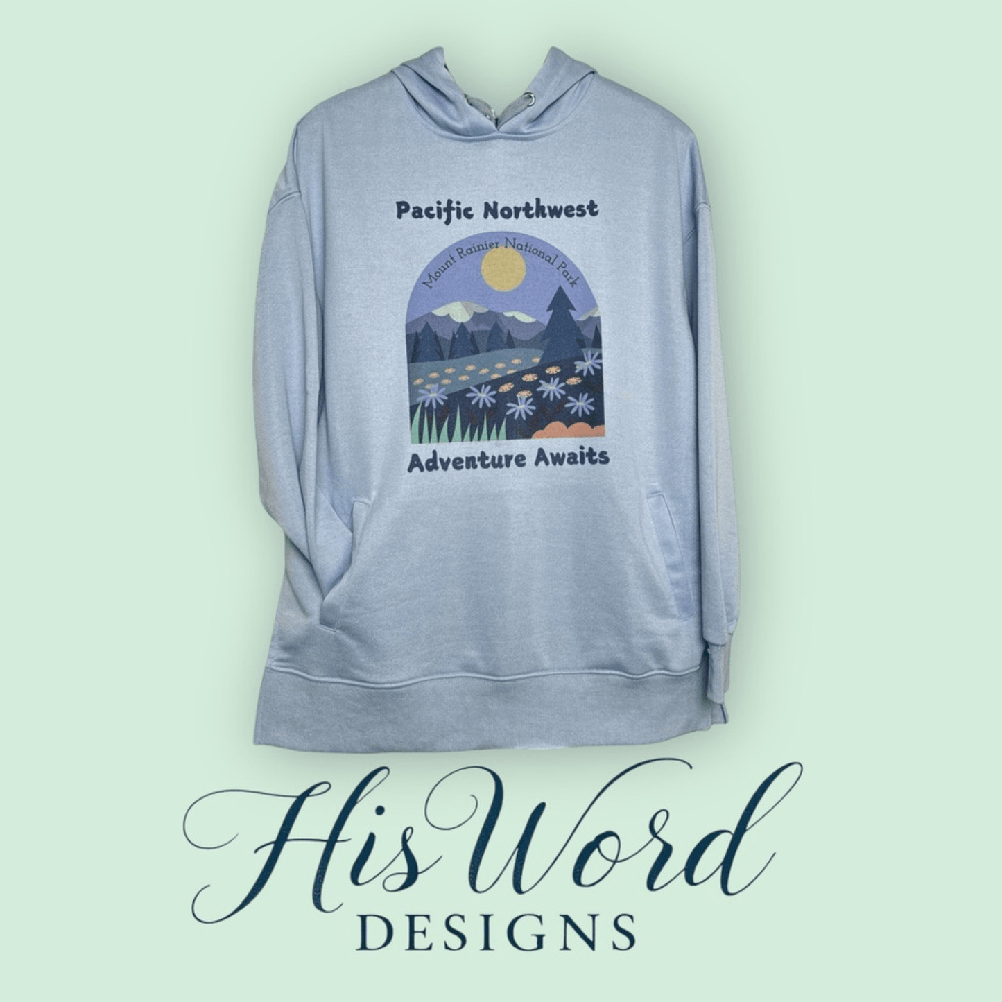 Pacific Northwest Adventure Awaits Oversized Hoodie – Mount Rainier National Park Hoodie - HisWord Designs