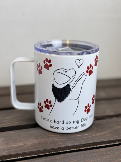 work hard for my dog mug