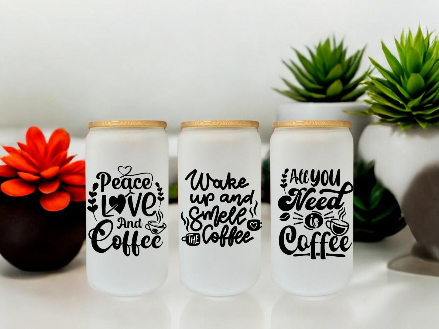 Peace Love and Coffee, Wake Up and Smell Coffee, More Coffee Please, All you need is Coffee, Frosted Glass Libbey, Iced Coffee