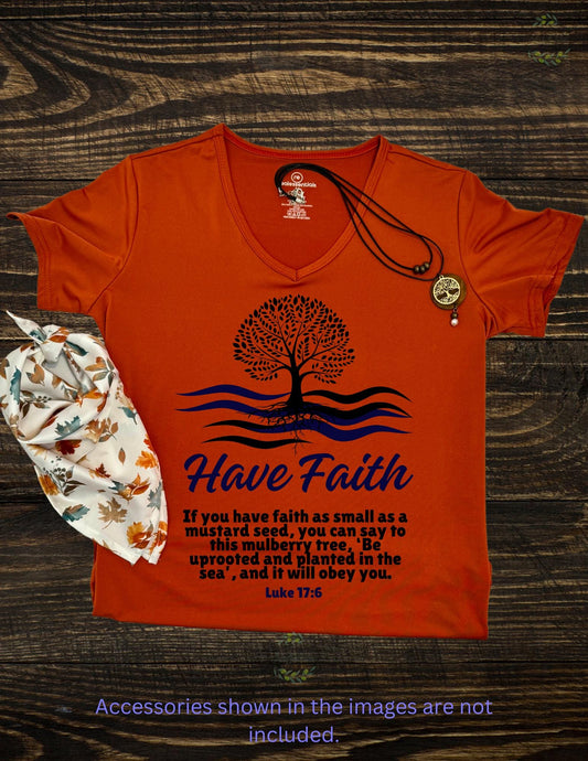 Women's V-Neck T-Shirt,'Have Faith' Design, Religious Shirt, Inspirational Shirt, Gifts for Women, T-shirt for women, Faith Shirts