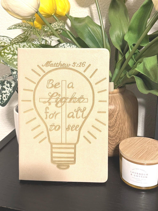 Be a Light for All to See Custom Engraved Journal, Matthew 5:16, Christian Journal | Scripture Notebook with Bible Verses | Bible Study Gift - HisWord Designs