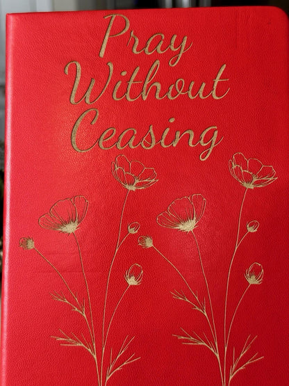 Pray Without Ceasing Custom Engraved Journal, 1 Thessalonians 5:17, Laser - Engraved, Floral Prayer Journal | Scripture Notebook | Faith Gift - HisWord Designs