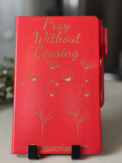 Pray Without Ceasing Custom Engraved Journal, 1 Thessalonians 5:17, Laser - Engraved, Floral Prayer Journal | Scripture Notebook | Faith Gift - HisWord Designs