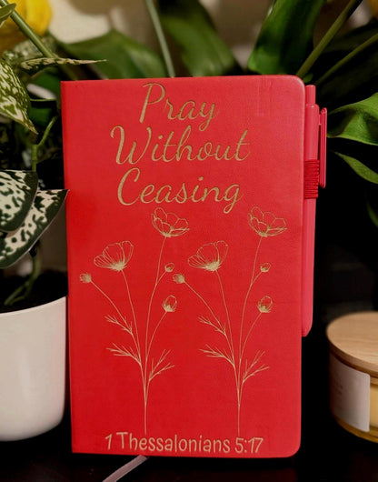 Pray Without Ceasing Custom Engraved Journal, 1 Thessalonians 5:17, Laser - Engraved, Floral Prayer Journal | Scripture Notebook | Faith Gift - HisWord Designs