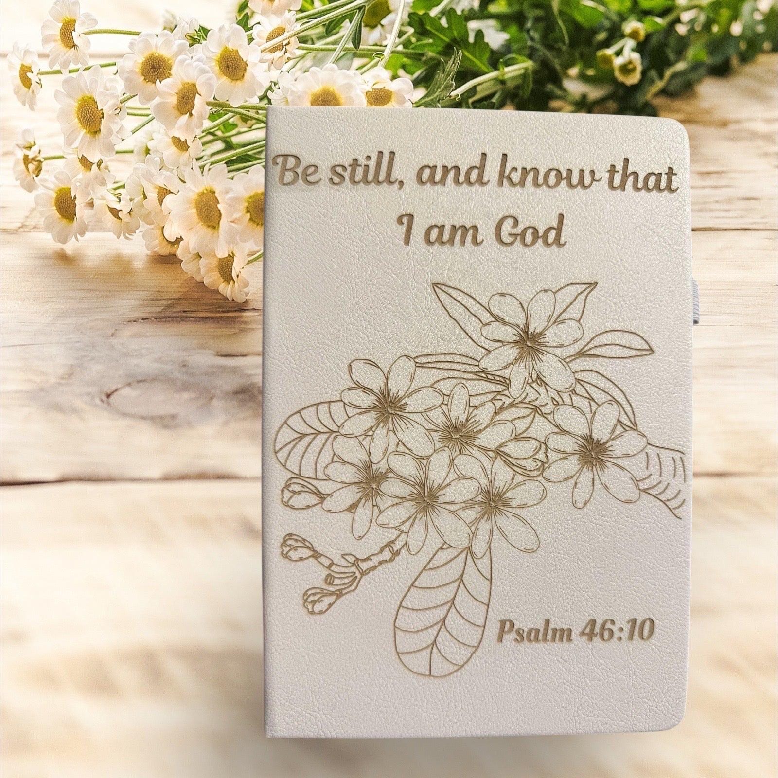 Be Still and Know Laser - Engraved Custom Journal, Psalm 46:10, Bible Verse Journal, White Prayer Journal, Christian Gift for Women - HisWord Designs