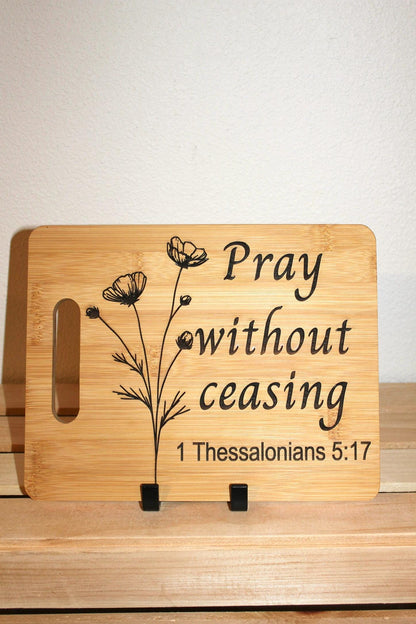 Engraved "Pray Without Ceasing" Scripture Board – Inspirational Wood Sign & Blessed Wall Decor - HisWord Designs