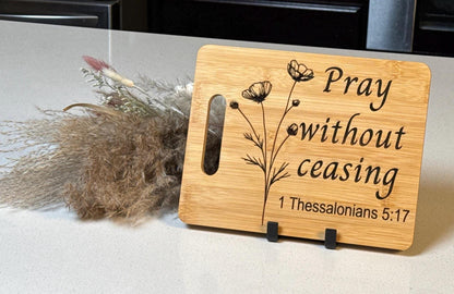 Engraved "Pray Without Ceasing" Scripture Board – Inspirational Wood Sign & Blessed Wall Decor - HisWord Designs