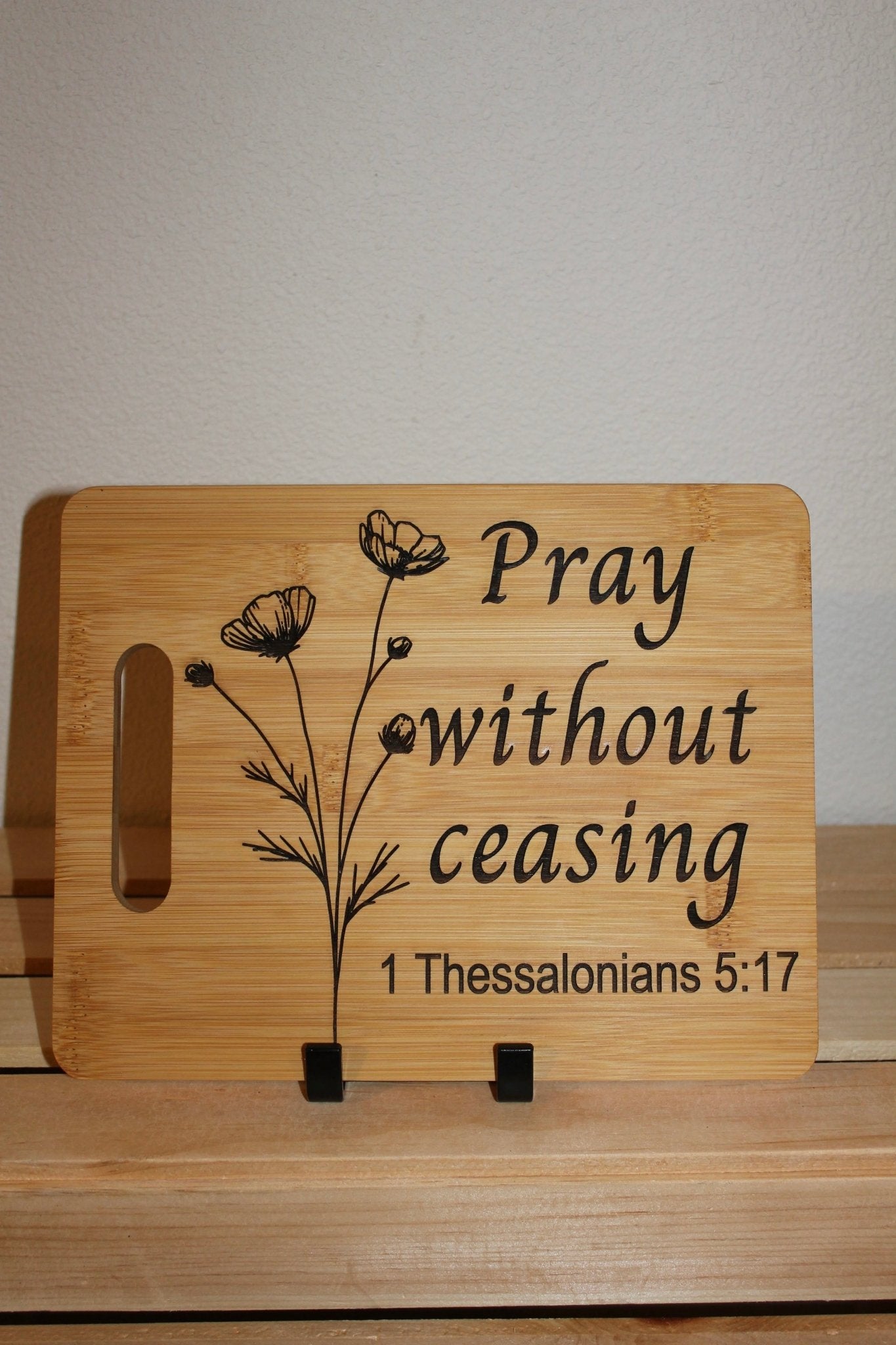 Engraved Bamboo Décor – "Pray Without Ceasing" (1 Thessalonians 5:17) - HisWord Designs