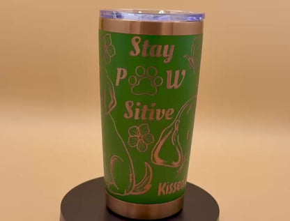 Stay Paw-sitive Dog Tumbler | Engraved Faith Dog Lover Copper Reveal 20 oz
