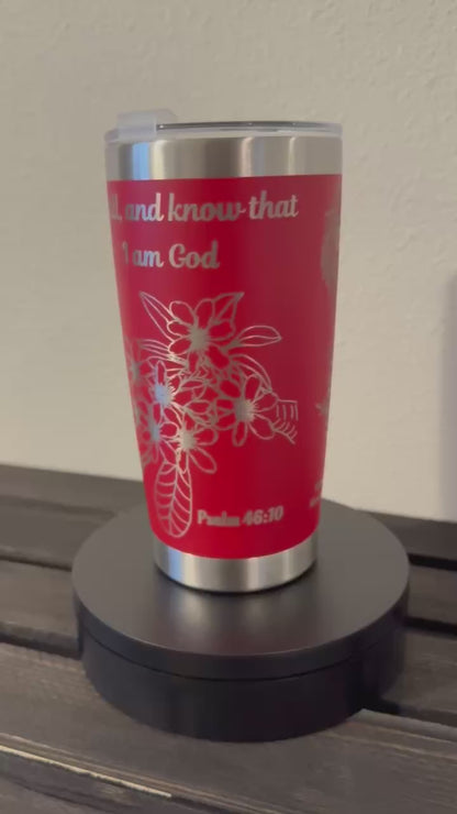 be still and know red tumbler