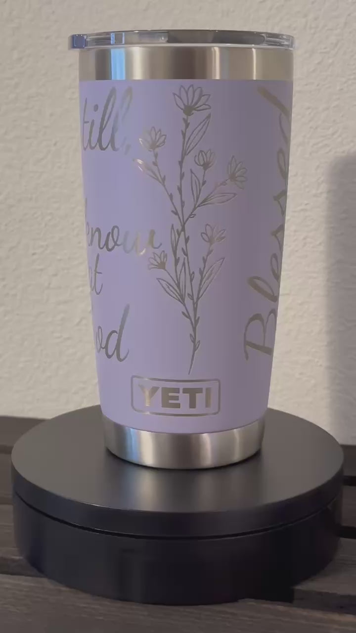 be still floral yeti tumbler